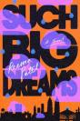 Such Big Dreams - Preview