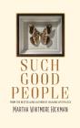 Such Good People - Preview