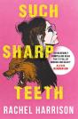 Such Sharp Teeth - Preview