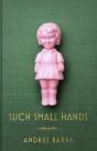 Such Small Hands - Preview