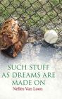 Such Stuff As Dreams Are Made On - Preview