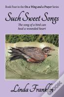 Such Sweet Songs