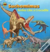 Capa do artigo Suchomimus Smiles Like A Crocodile
