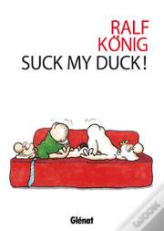 Suck My Duck