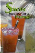 Sucos para Manter a Forma