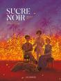 Sucre Noir - Preview