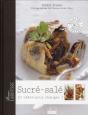 Sucré-Salé ; 30 Idées Pour Changer ! - Preview