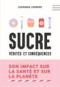 Sucre. Verites Et Consequences. Nouvelle Edition - Preview
