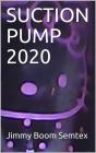 Suction Pump 2020 - Preview