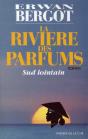 Sud Lointain T.2 ; La Rivière Des Parfums - Preview