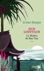 Sud Lointain Tome 3 : Le Maître De Baotan - Preview