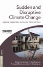 Sudden And Disruptive Climate Change - Preview