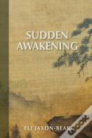 Sudden Awakening