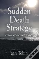 Sudden Death Strategy