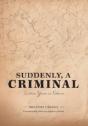 Suddenly, A Criminal - Preview