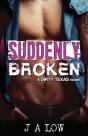 Suddenly Broken - Preview