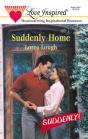 Suddenly Home - Preview