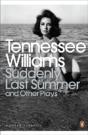 Suddenly Last Summer And Other Plays - Preview