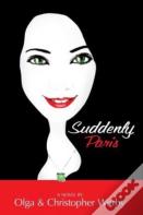 Suddenly, Paris