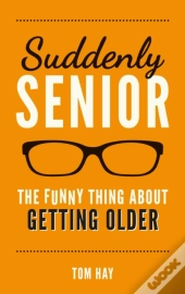 Suddenly Senior