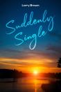 Suddenly Single - Preview
