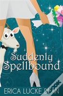 Suddenly Spellbound