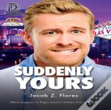 Suddenly Yours