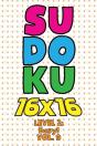 Sudoku 16 X 16 Level 2 - Preview