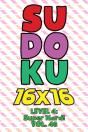 Sudoku 16 X 16 Level 4 - Preview