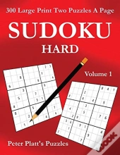 Sudoku Hard: 300 Large Print Two Puzzles