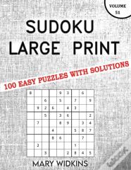 Sudoku Large Print 100 Easy Puzzles With Solutions