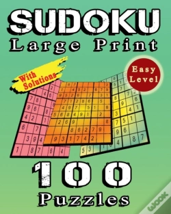 Capa do artigo Sudoku Large Print, 100 Puzzles With Solutions, Easy Level