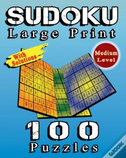 Capa do artigo Sudoku Large Print, 100 Puzzles With Solutions, Medium Level
