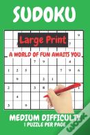 Sudoku Large Print Medium Difficulty Level Compact Book Fits In Your Bag 1 Puzzle Per Page