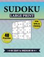 Sudoku Large Print With Tips And Tricks, 40 Puzzles With Solutions Easy To Medium, - Preview