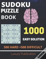 Sudoku Puzzle Book 1000  Easy Solution  500 Hard +500 Difficult Luxury Publication