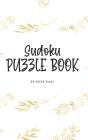 Sudoku Puzzle Book - Hard (6x9 Hardcover Puzzle Book / Activity Book) - Preview