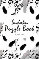 Sudoku Puzzle Book - Hard (6x9 Puzzle Book / Activity Book)