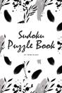 Sudoku Puzzle Book - Hard (6x9 Puzzle Book / Activity Book) - Preview