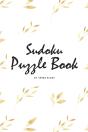 Sudoku Puzzle Book - Hard (6x9 Puzzle Book / Activity Book) - Preview