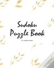 Sudoku Puzzle Book - Hard (8x10 Puzzle Book / Activity Book)
