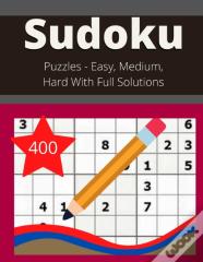 Sudoku Puzzles - Easy, Medium, Hard With Full Solutions