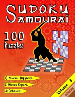 Capa do artigo Sudoku Samourai, 100 Puzzles Niveau Difficile/ Niveau Expert/ Solutions/ Volume 3