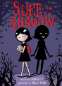 Suee And The Shadow - Preview