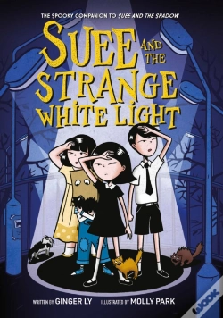 Capa do artigo Suee And The Strange White Light (Suee And The Shadow Book #2)