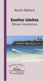 Sueños Isleños ; Rêves Insulaires - Preview