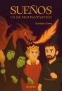 Sueños, Un Mundo Fantástico - Preview