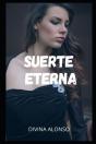 Suerte Eterna - Preview