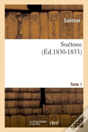 Capa do artigo Suetone T.1 Edition 1830 1833