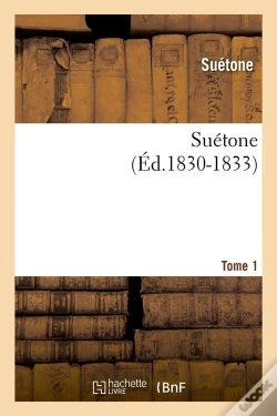 Capa do artigo Suetone T.1 Edition 1830 1833